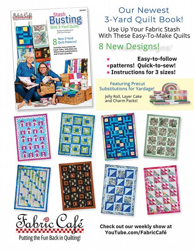 Fabric Cafe | Stash Busting With 3 yard Quilt